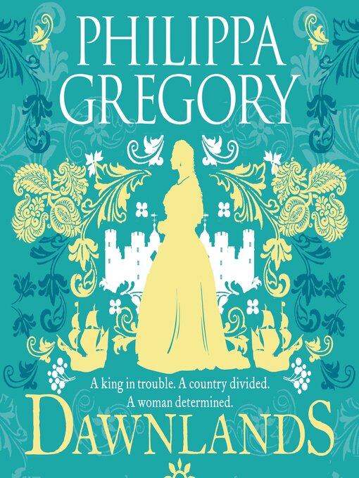 Title details for Dawnlands by Philippa Gregory - Wait list